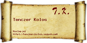 Tenczer Kolos névjegykártya
